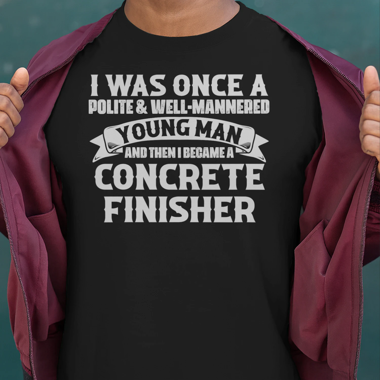 And then I Became A Concrete Finisher