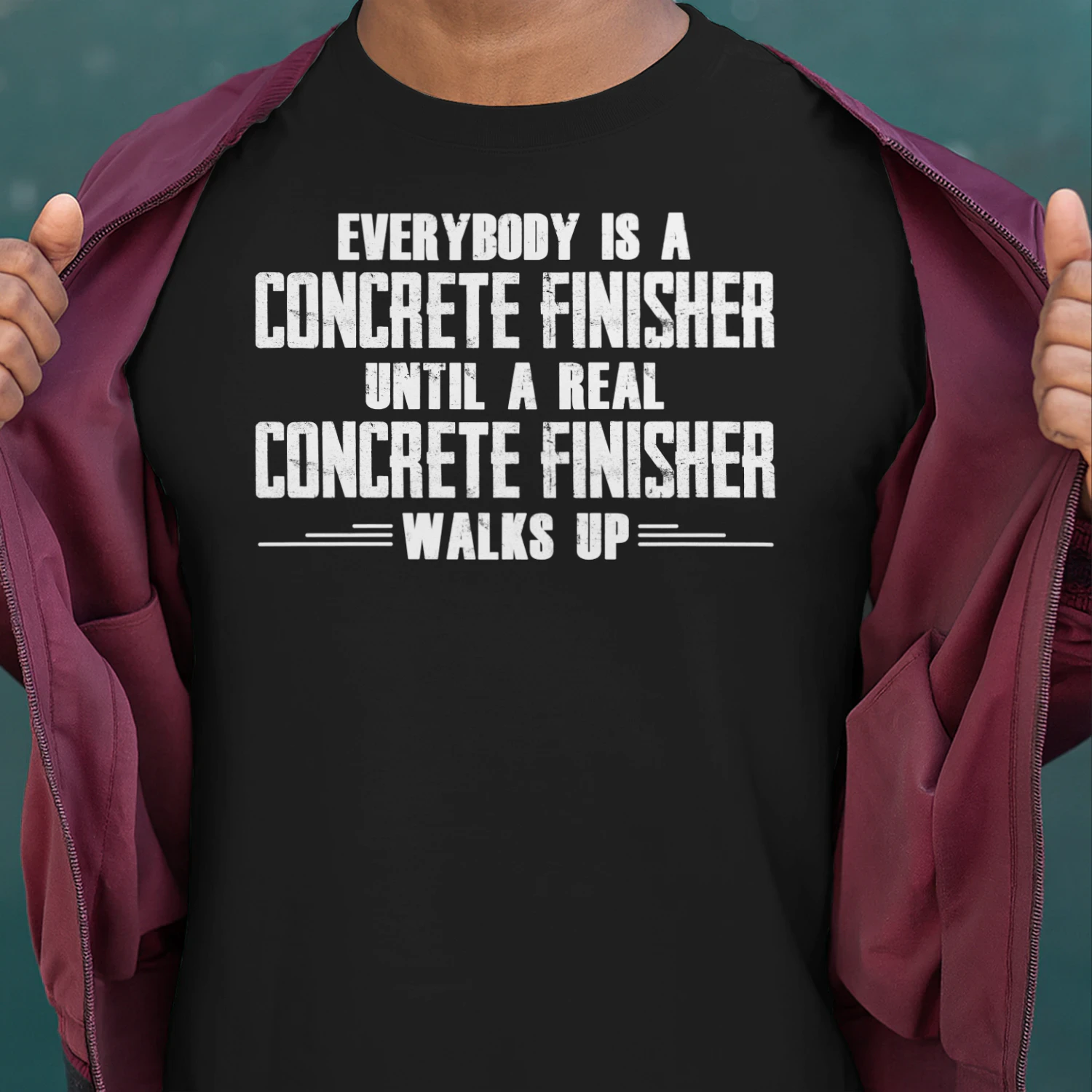 Everybody is a Concrete Finisher until the real walks up