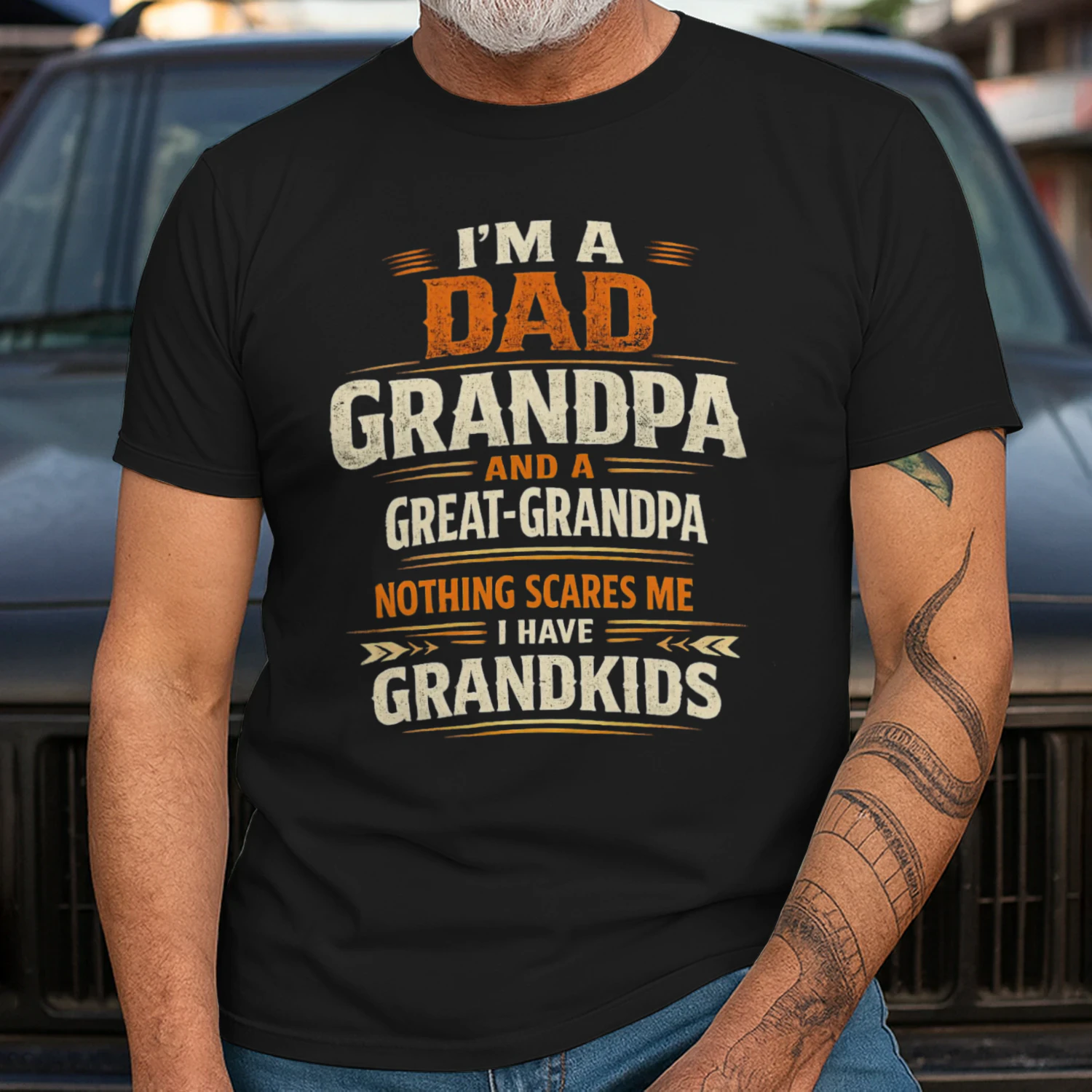 Dad Grandpa Great-Grandpa T-Shirt – Funny Father's Day Gift for Great Grandpa – Nothing Scares Me Tee