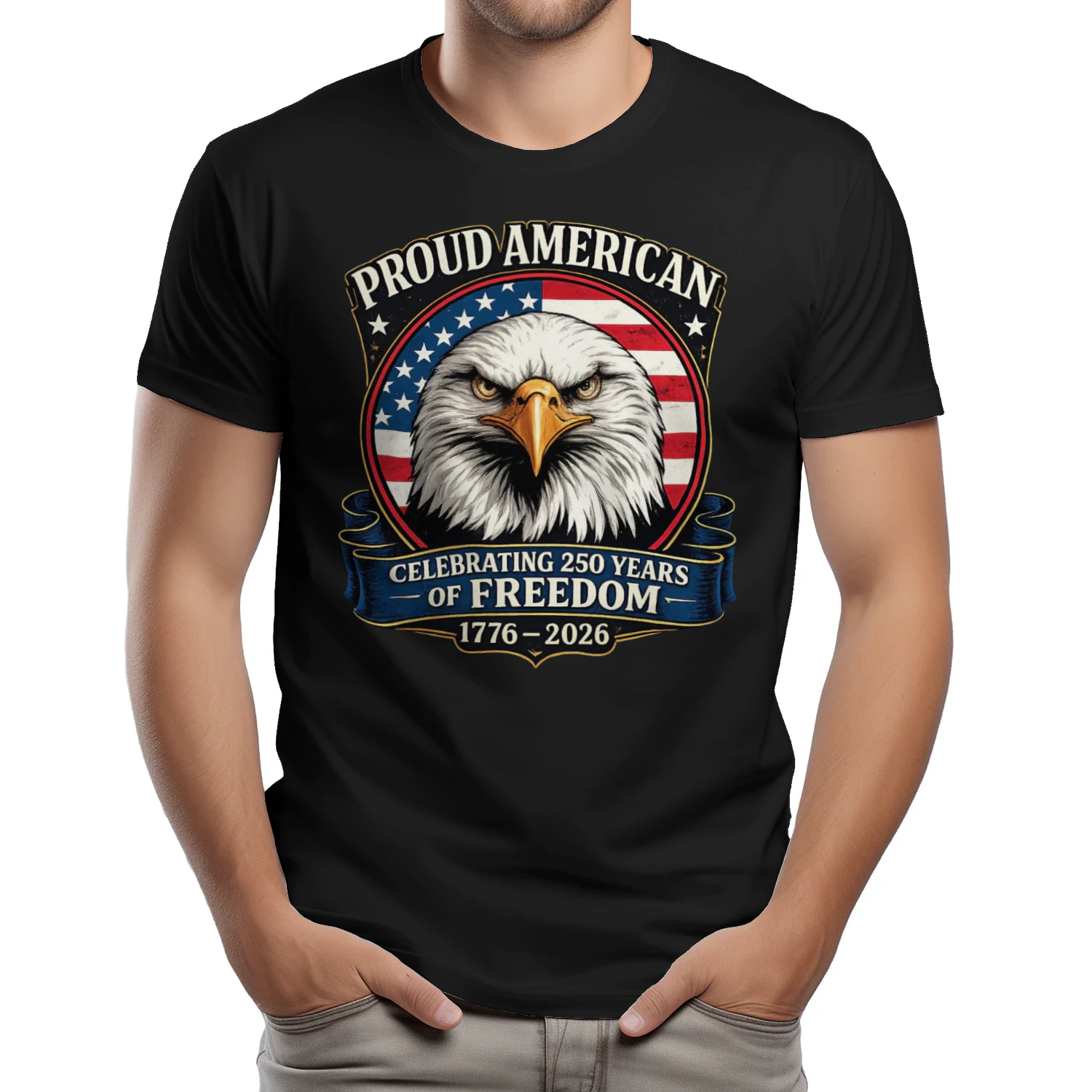Proud American Eagle T-Shirt | Celebrating 250 Years of Freedom 1776-2026 | Patriotic 4th of July Tee