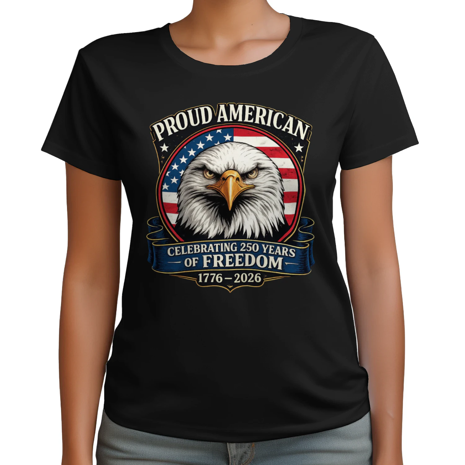 Proud American Eagle T-Shirt | Celebrating 250 Years of Freedom 1776-2026 | Patriotic 4th of July Tee