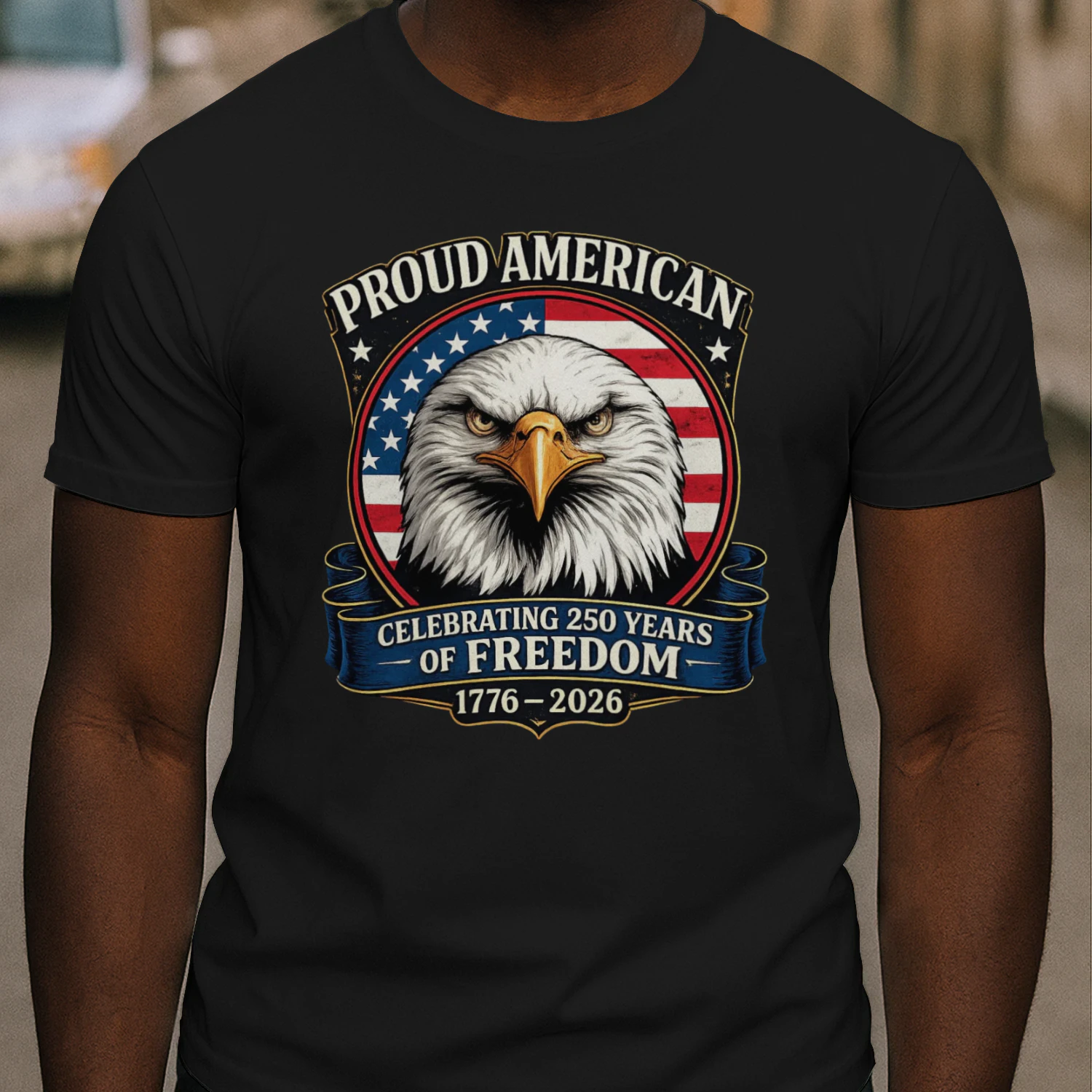 Proud American Eagle T-Shirt | Celebrating 250 Years of Freedom 1776-2026 | Patriotic 4th of July Tee