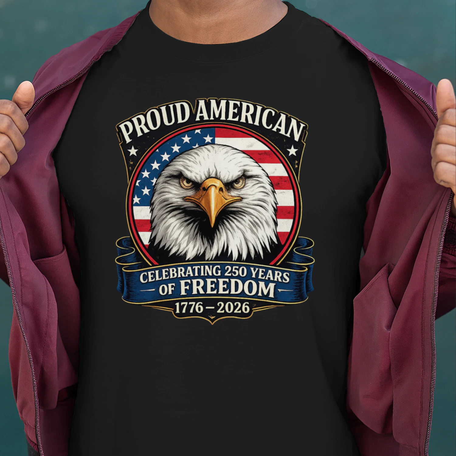 Proud American Eagle T-Shirt | Celebrating 250 Years of Freedom 1776-2026 | Patriotic 4th of July Tee