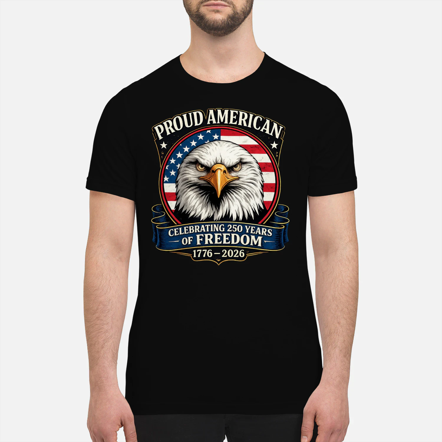 Proud American Eagle T-Shirt | Celebrating 250 Years of Freedom 1776-2026 | Patriotic 4th of July Tee