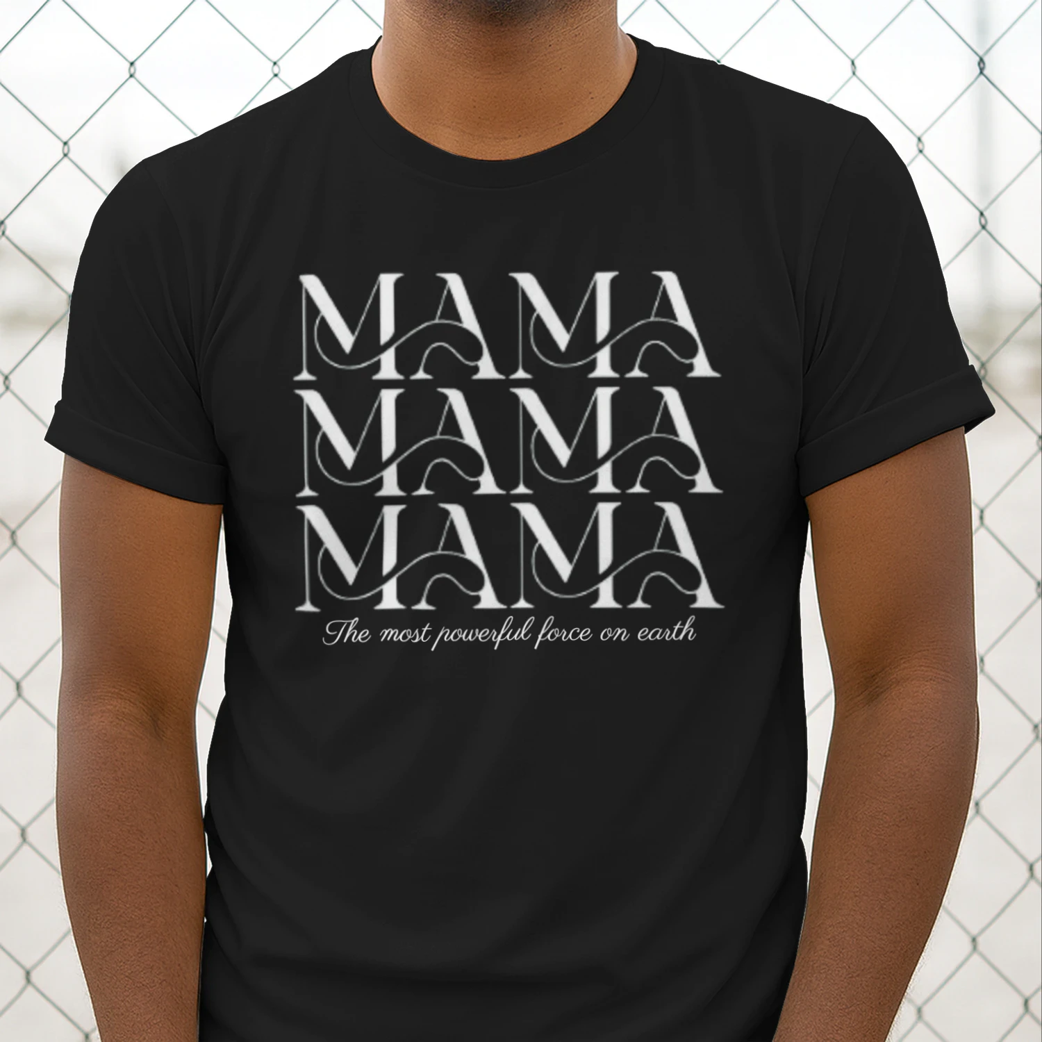 MAMA Typography Tee – “The Most Powerful Force on Earth” | Aesthetic Mom Shirt