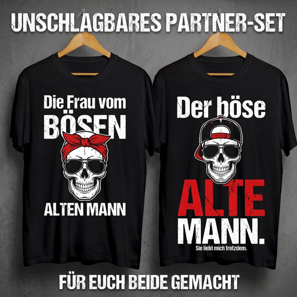 Für sie: “ Die Frau vom BÖSEN ALTEN MANN “