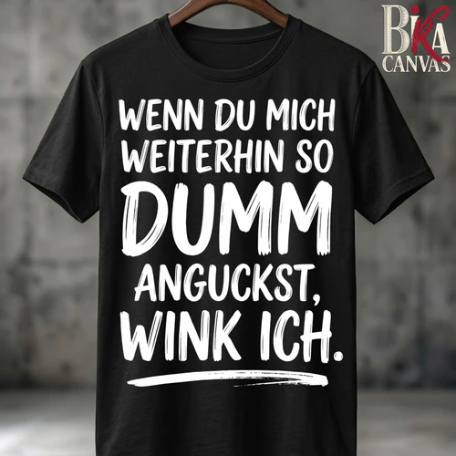 Wenn Du Mich Weiterhin