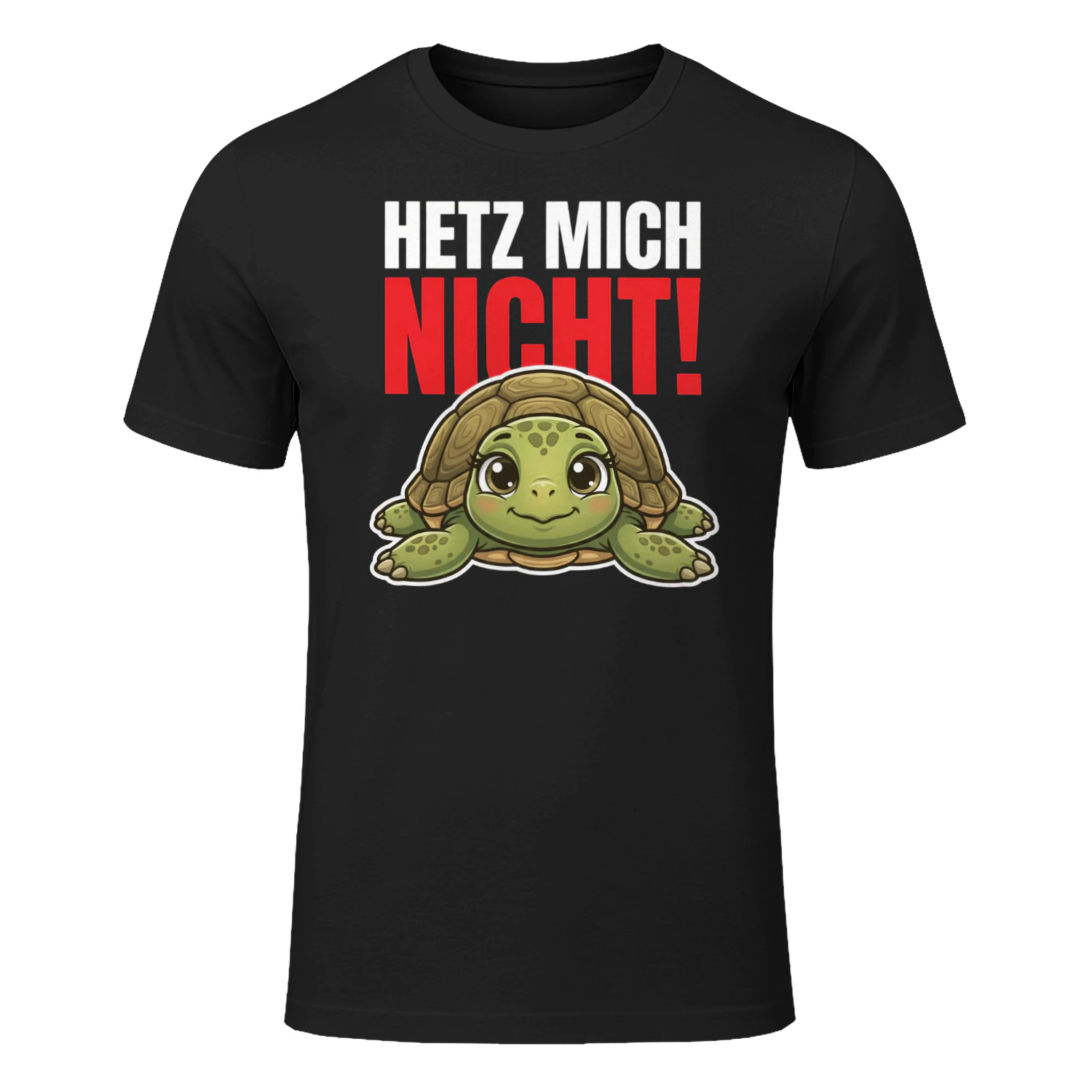 Hetz mich nicht T-shirt 