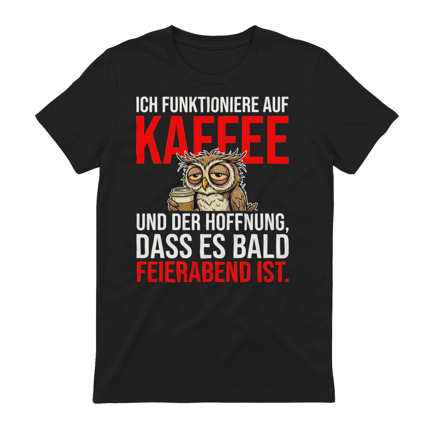  Ich funktioniere auf Kaffee Shirt