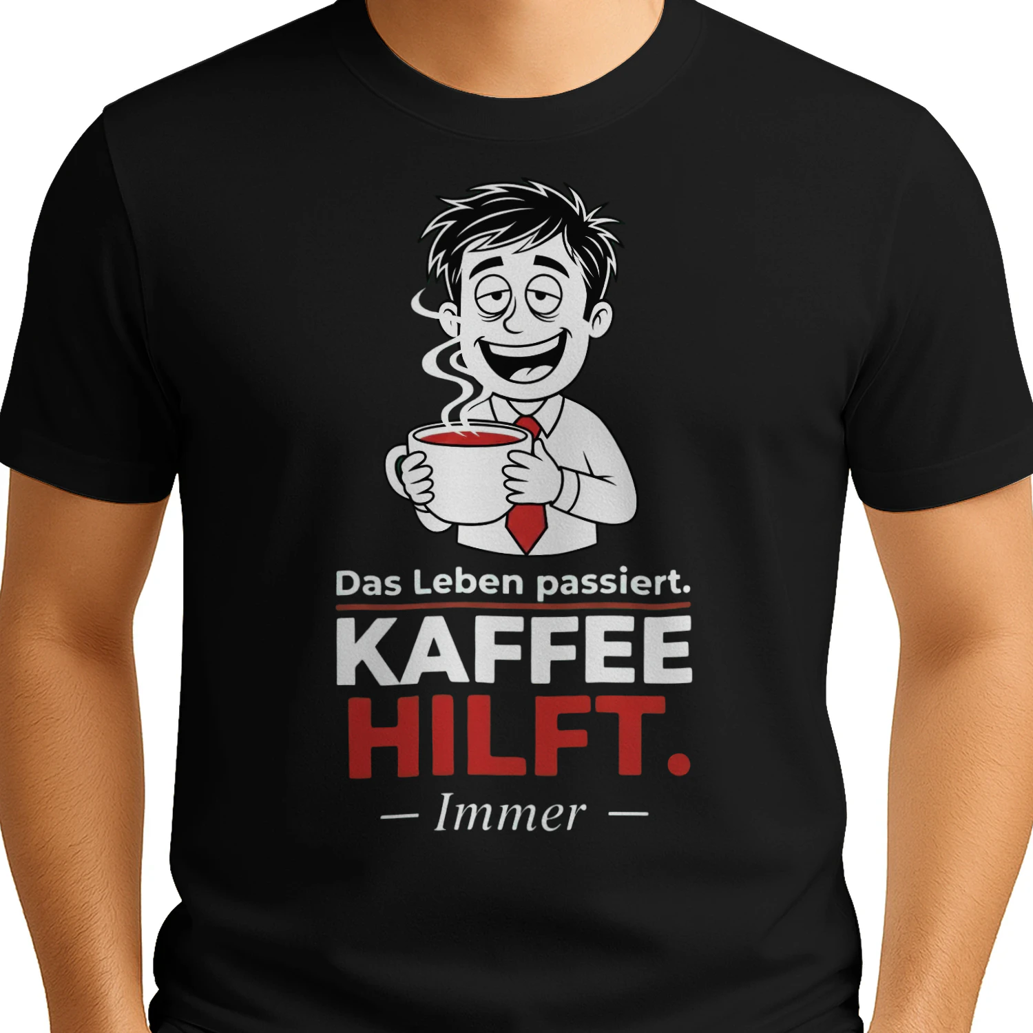 Das Leben passiert Kaffee Hilft Shirt
