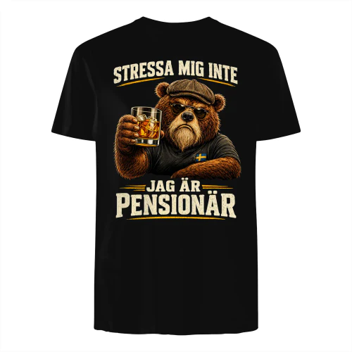 STRESSA MIG INTE JAG ÄR PENSIONÄR 3