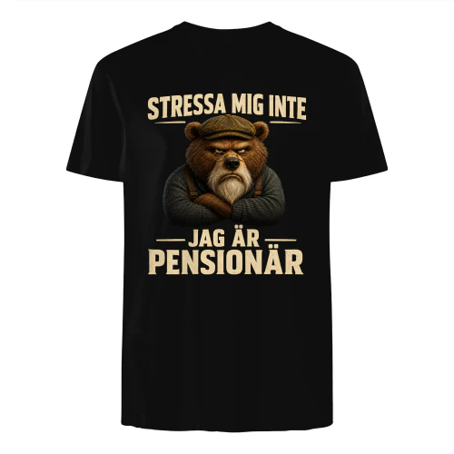 STRESSA MIG INTE JAG ÄR PENSIONÄR