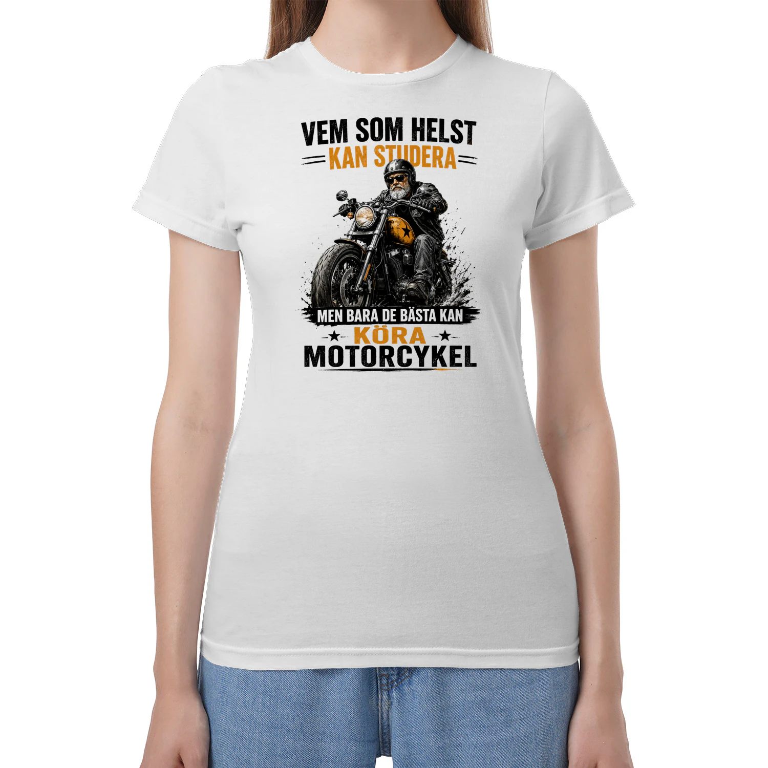 VEM SOM HELST KAN STUDERA MEN BARA DE BÄSTA KAN KÖRA MOTORCYKEL