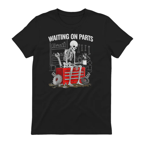 Funny Waiting On Parts Mechanic Skeleton Auto Repair Life T-Shirt