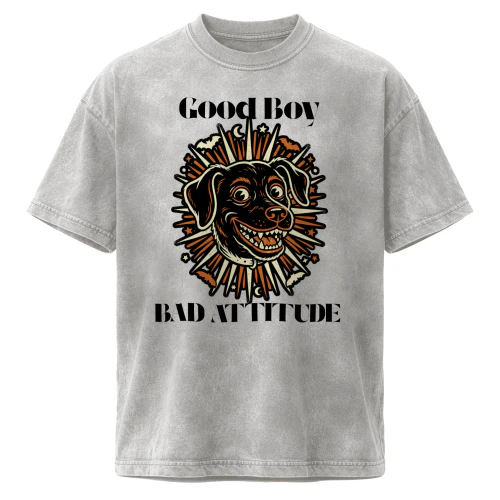 Good Boy, BAD ATTITUDE