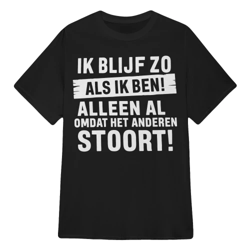 IK BLIJF ZO ALS IK BEN! Copy 3
