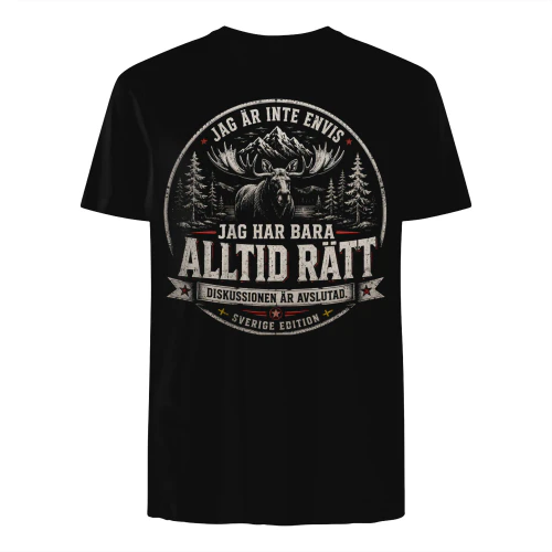 JAG ÄR INTE ENVIS. JAG HAR BARA ALLTID RÄTT.