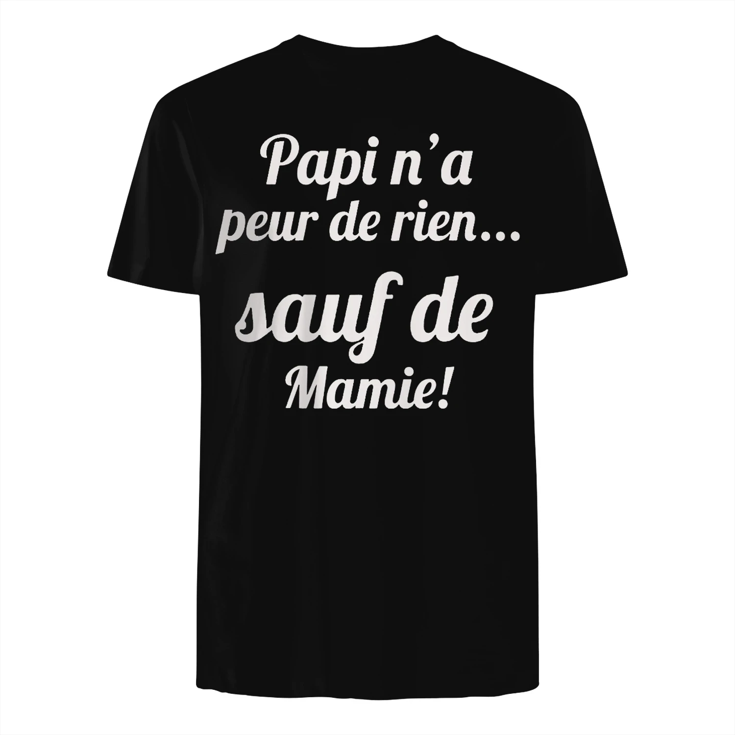Papi n’a peur de rien… sauf de Mamie !