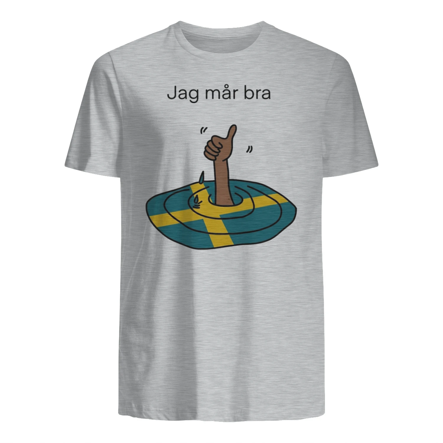 Jag mår bra.