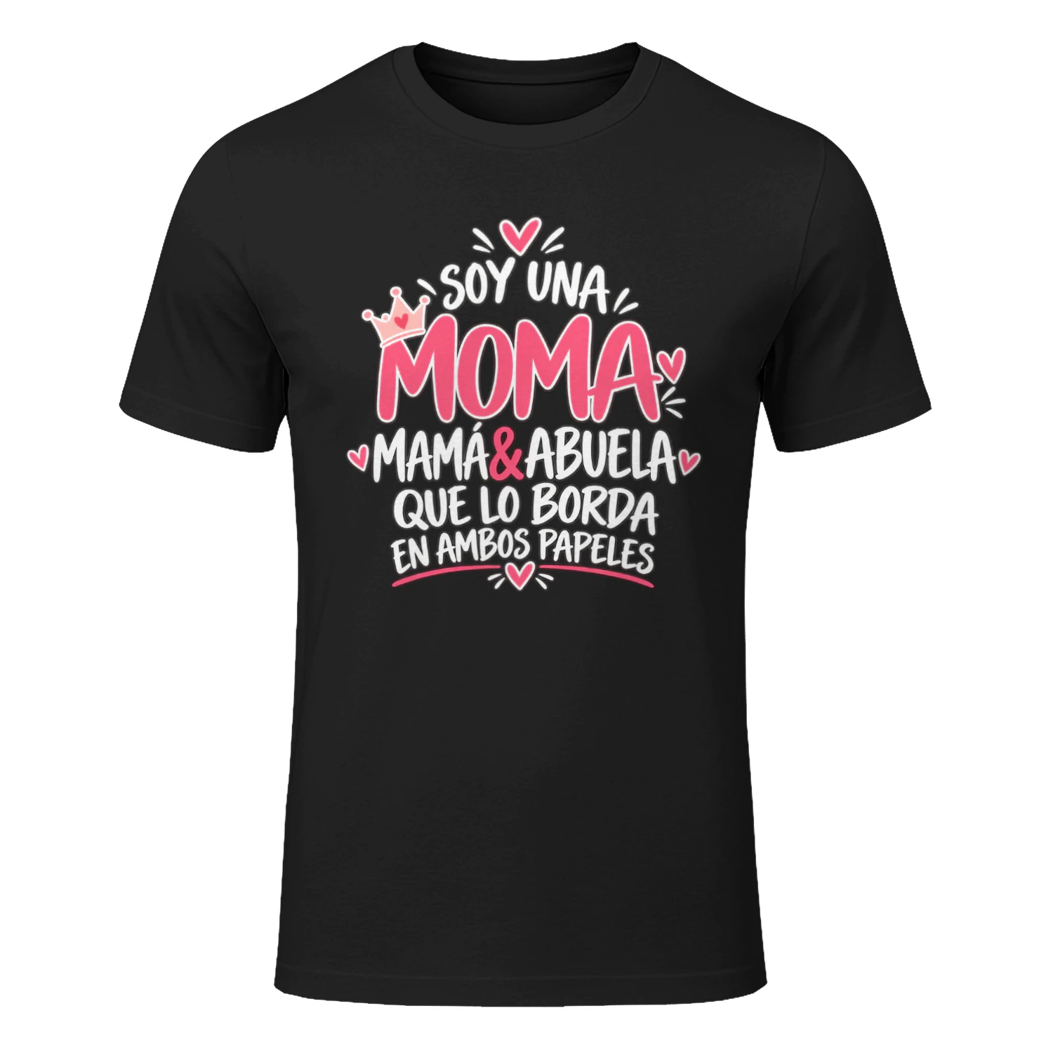 Camiseta Mamá y Abuela Soy una Moma, Mamá & Abuela que lo Borda en Ambos Papeles Regalo para Mamá y Abuela