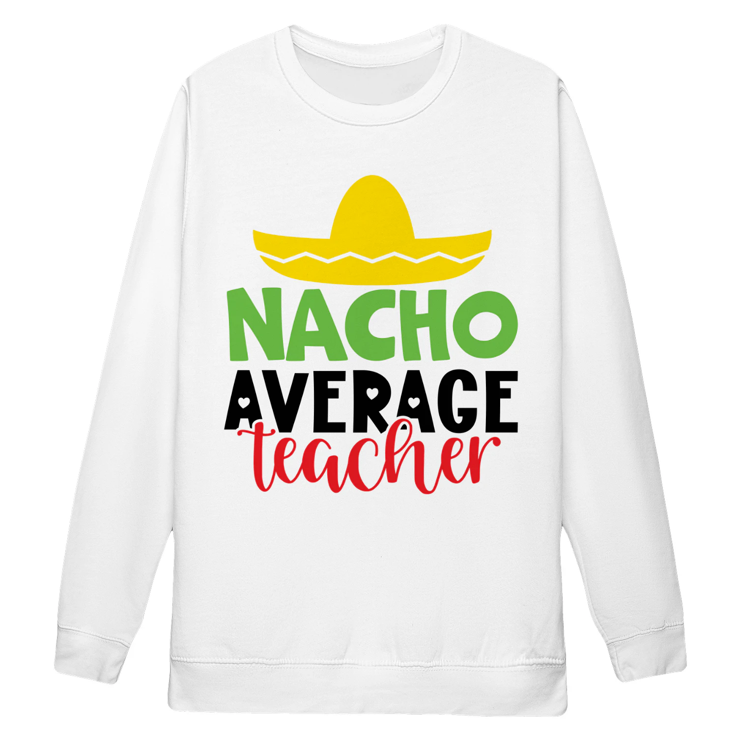 Nacho Average Teacher
