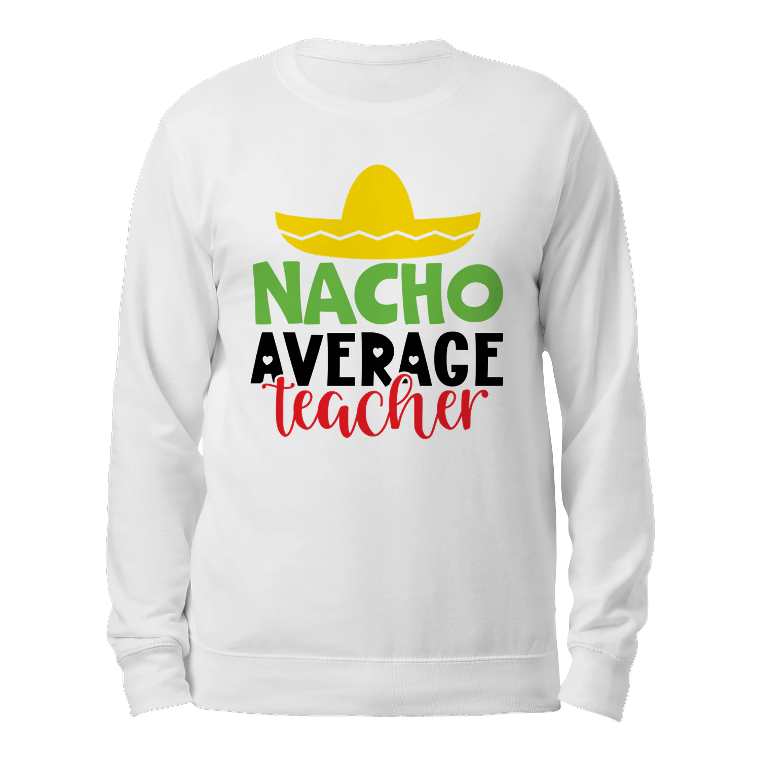 Nacho Average Teacher