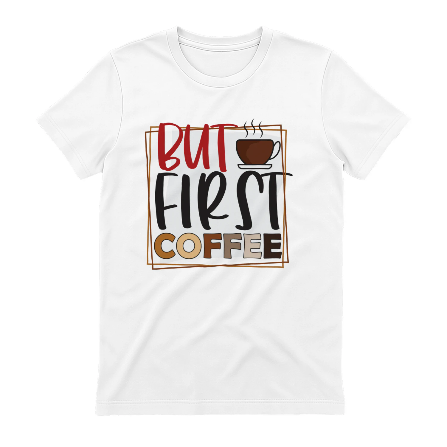 BUT First Coffee