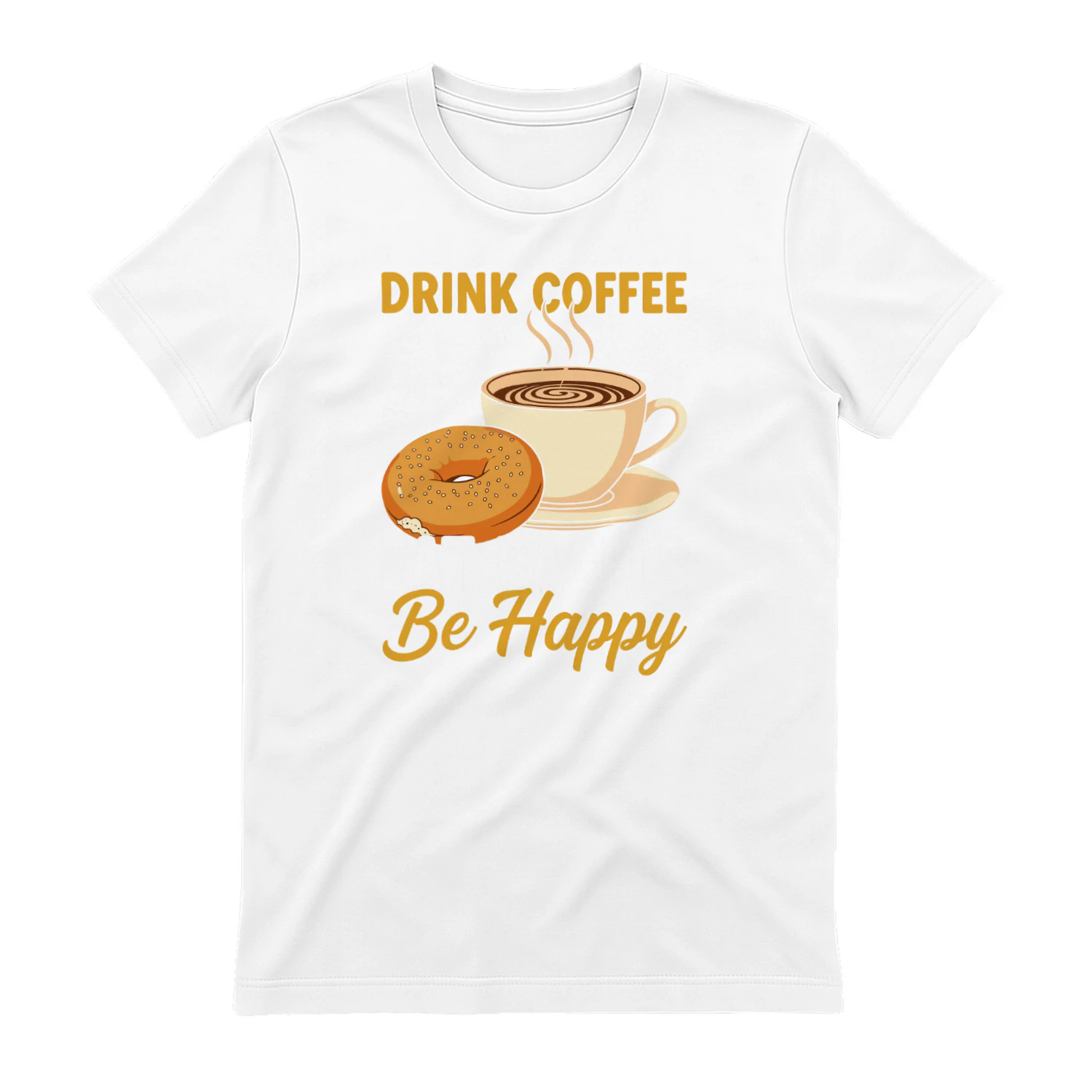 Drink Coffee Eat Bagels