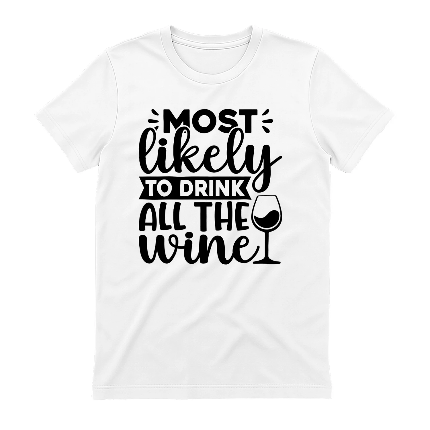 Most Likely to Drink All the Wine