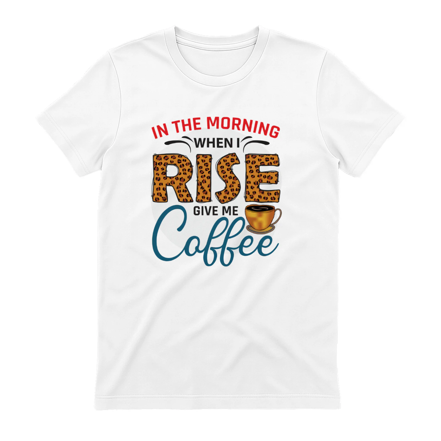 IN THE Morning When I Rise Give ME Coffee (Orange)