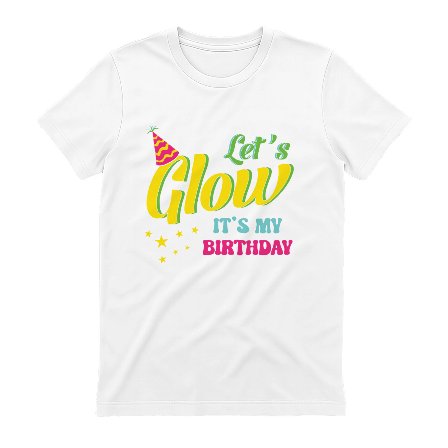 Let's Glow It's MY Birthday