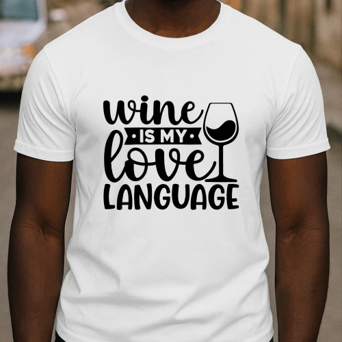 Wine is my Love Language