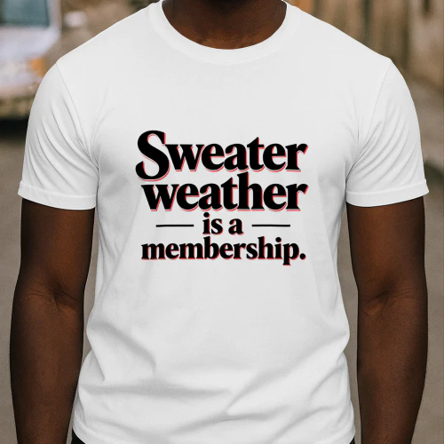 Sweater Weather is a Membership