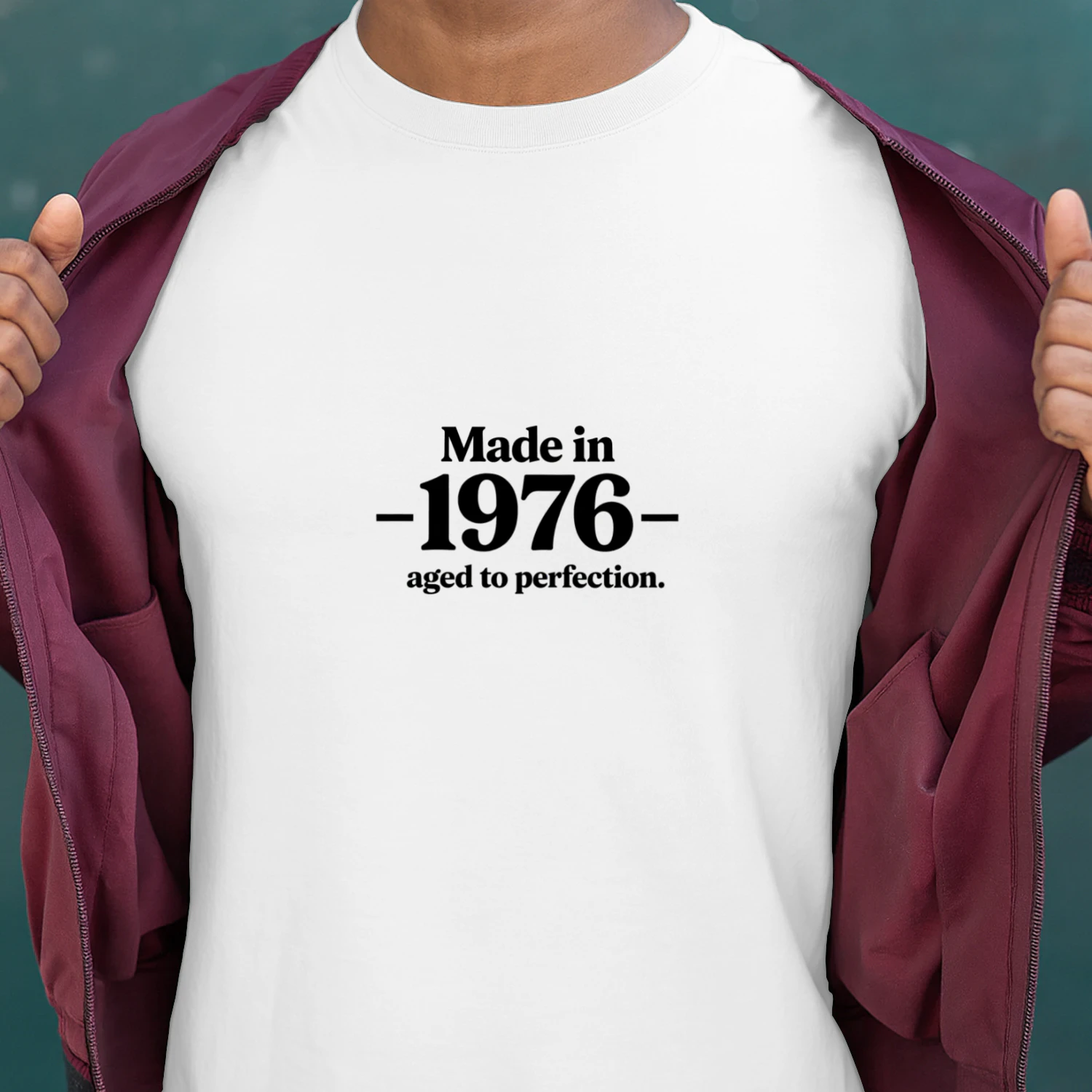 Made in 1976, Aged to Perfection