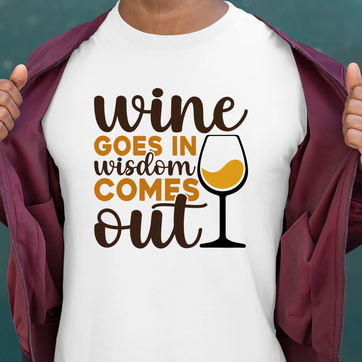 Wine Goes in Wisdom Comes Out