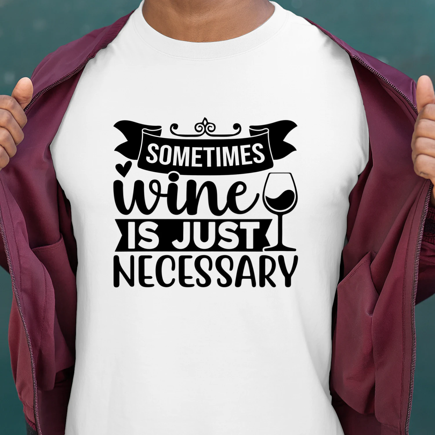 Sometimes Wine is Just Necessary