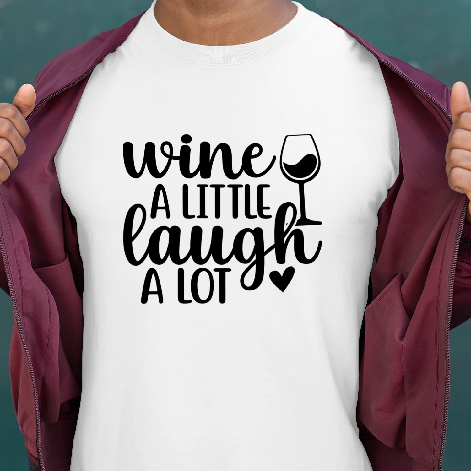 Wine a Little Laugh a Lot