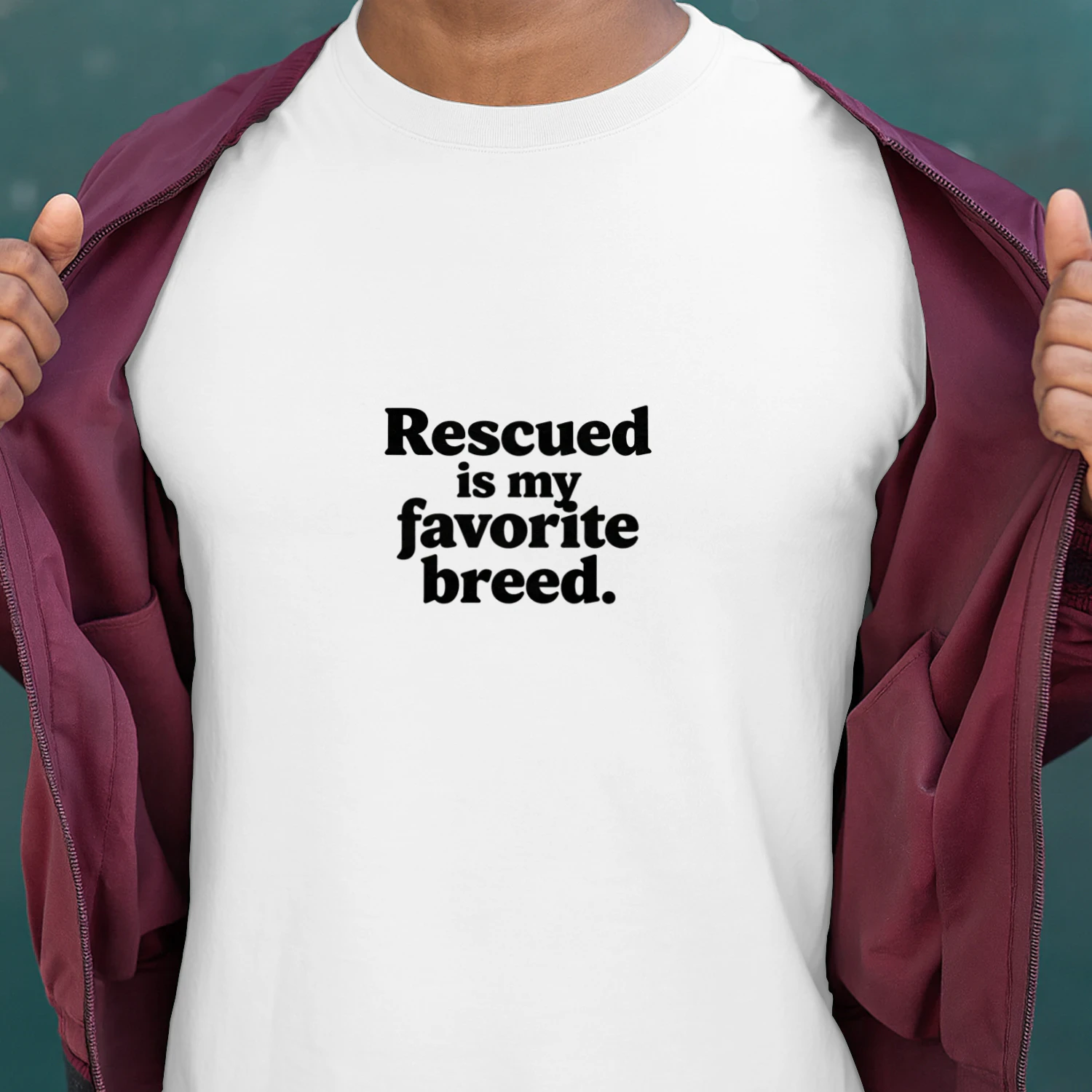 Rescued is my Favorite Breed