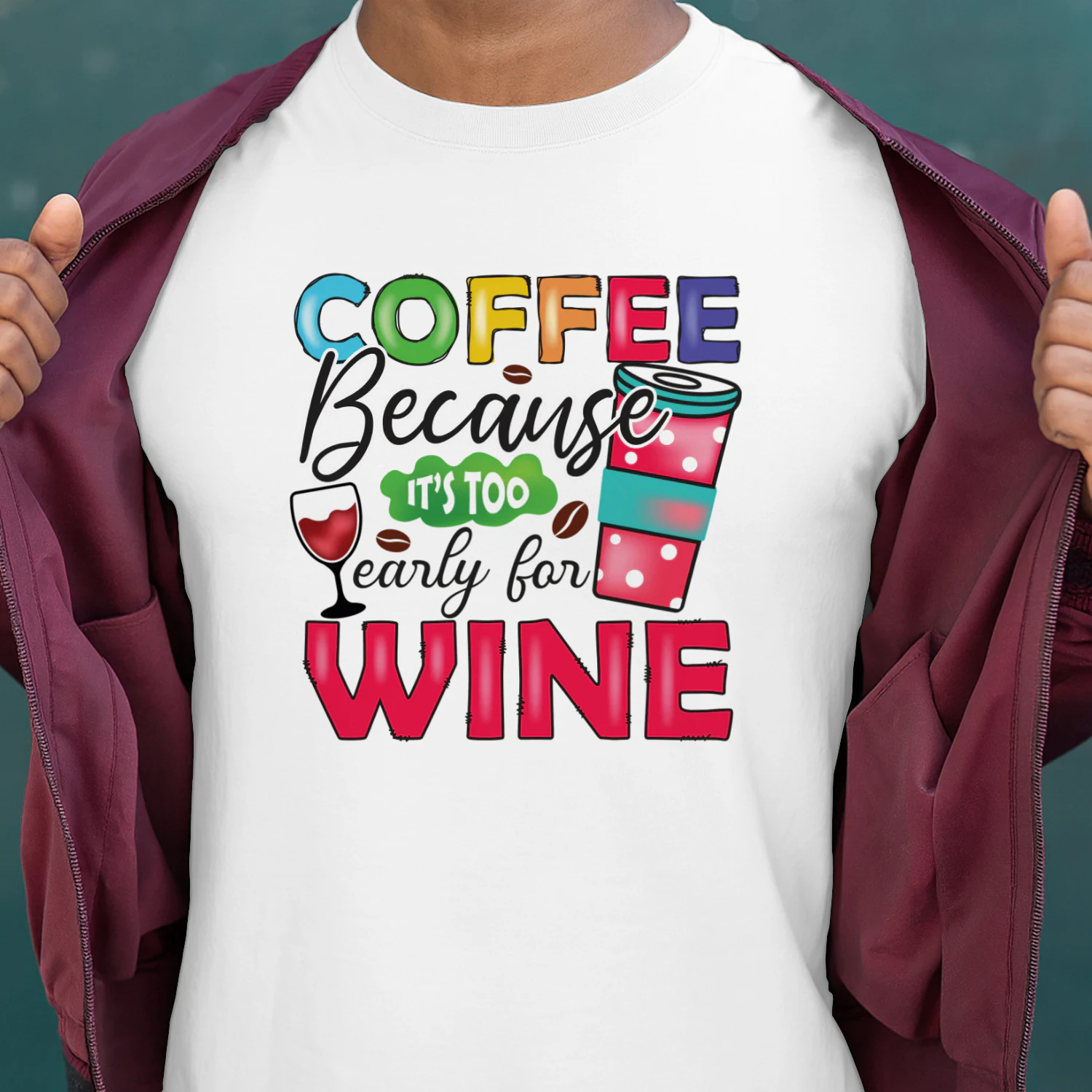 Coffee Because It's TOO Early For Wine