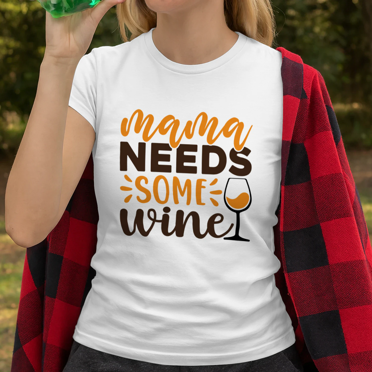 Mama Needs Some Wine