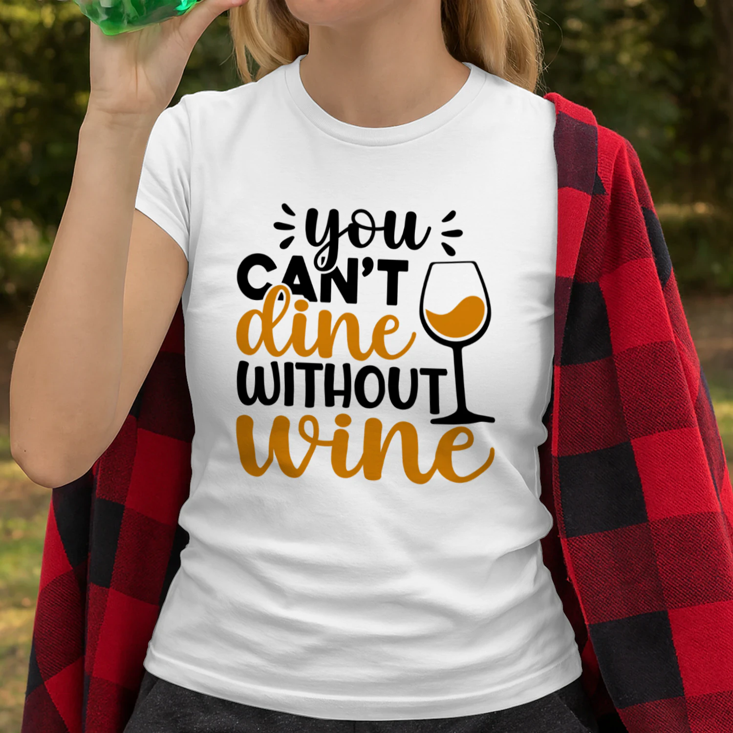You Cant Dine Without Wine