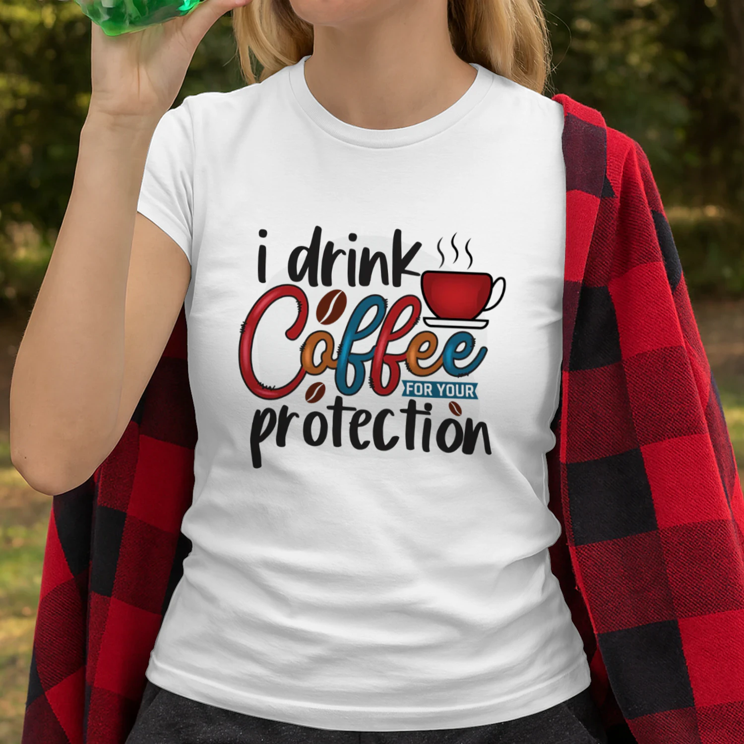 I Drink Coffee FOR Your Protection (Rouge)