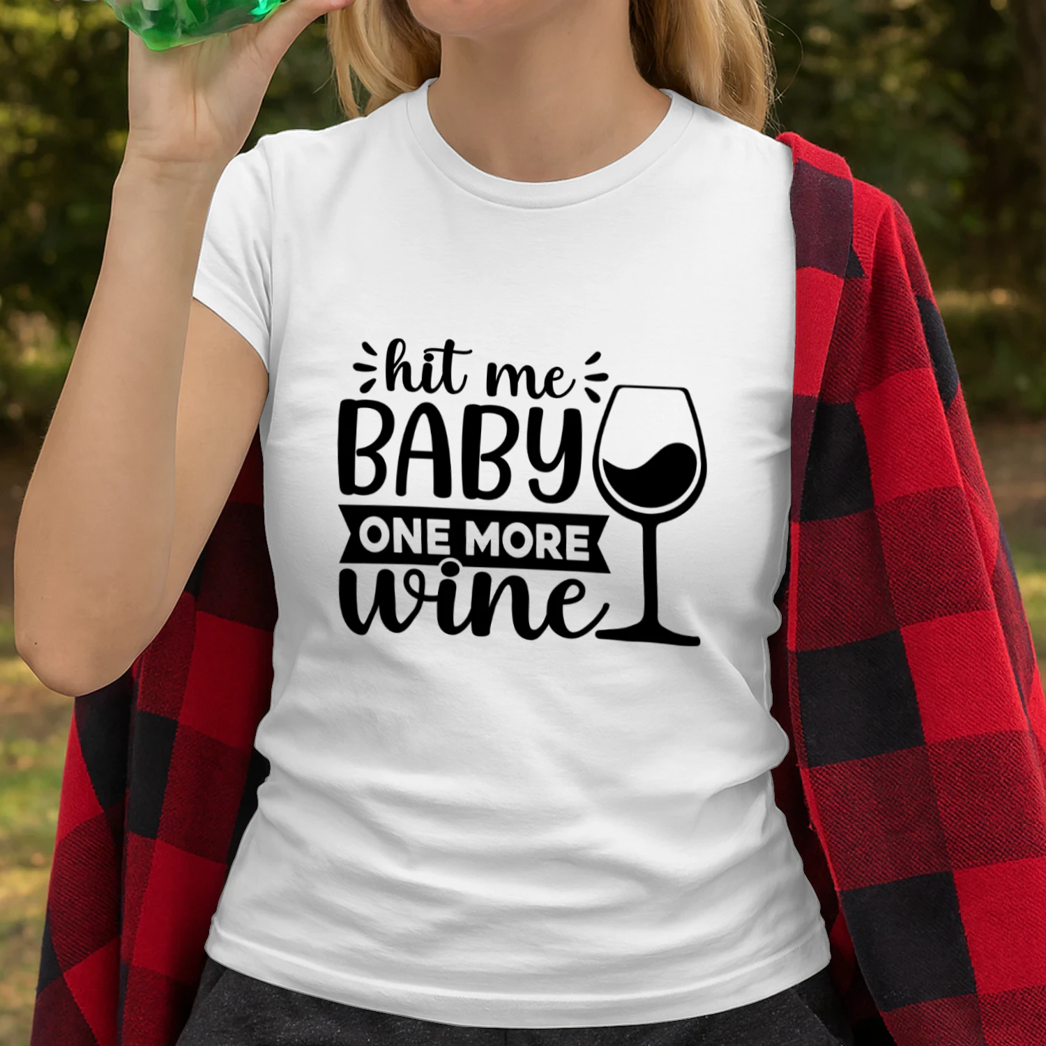 Hit Me Baby One More Wine