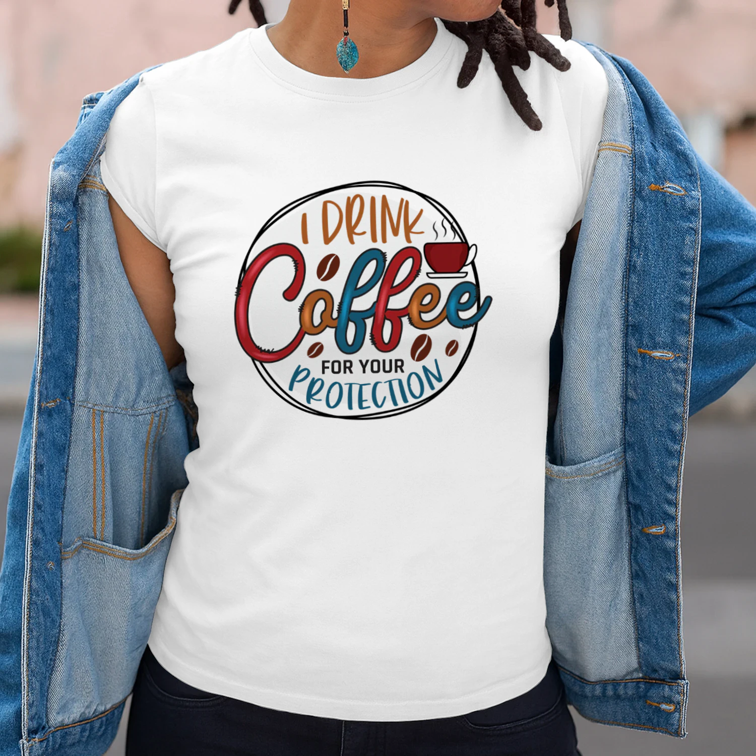 I Drink Coffee FOR Your Protection