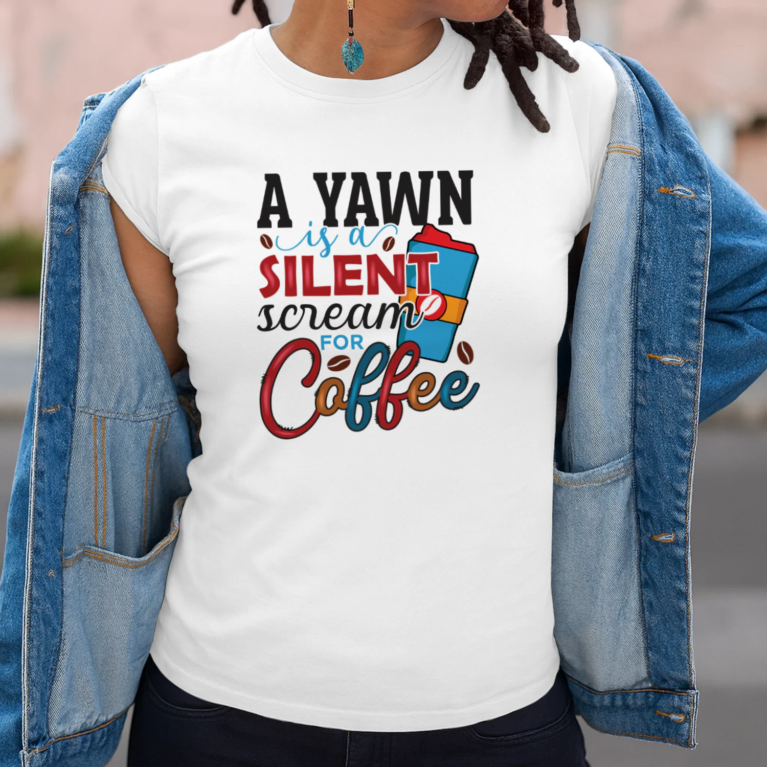 A Yawn Is A Silent Scream FOR Coffee