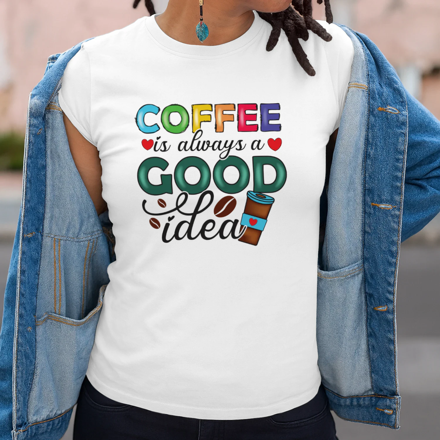 Coffee Is Always A Good Idea