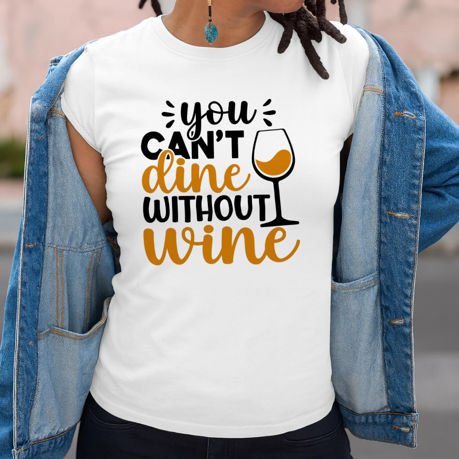 You Cant Dine Without Wine
