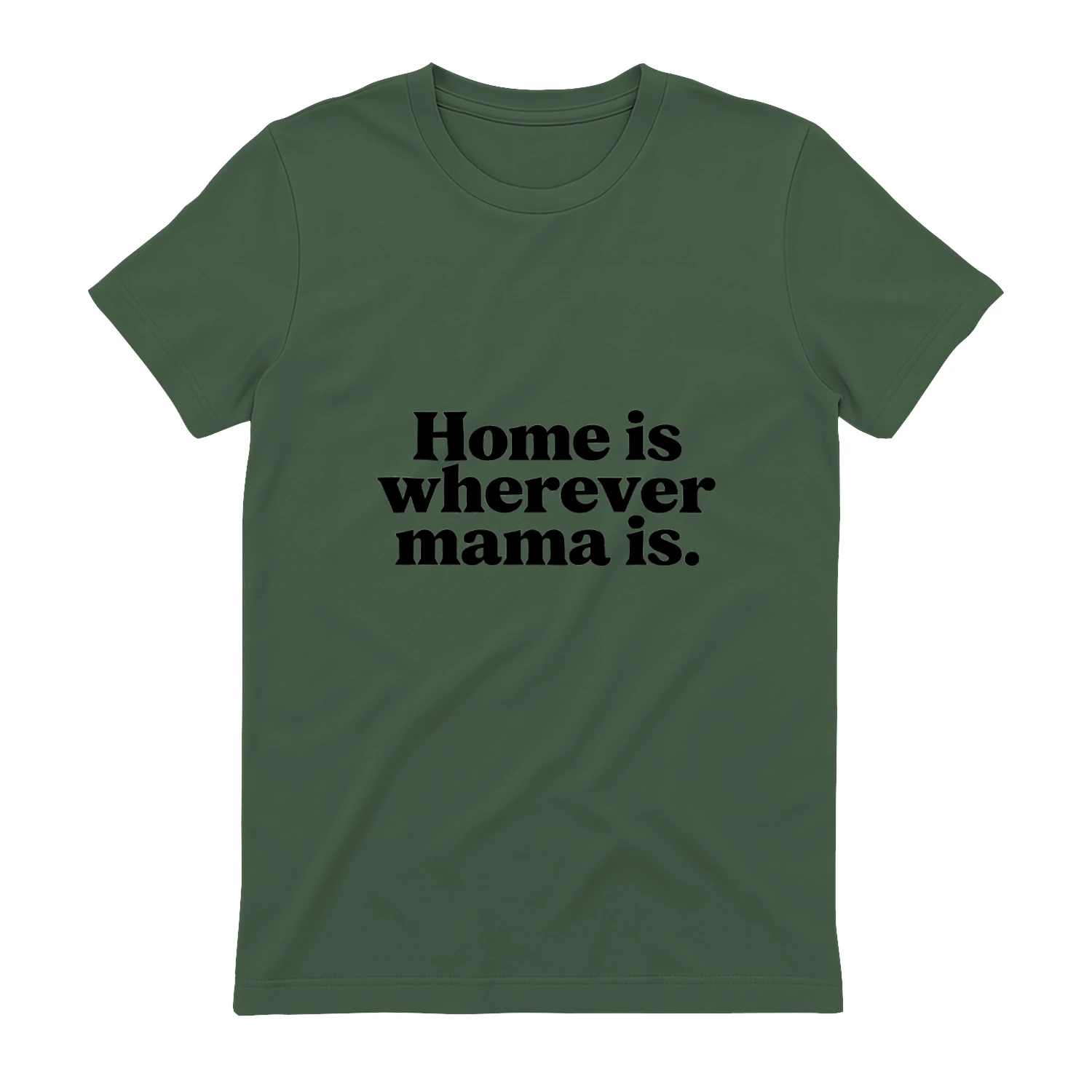 Home is Wherever Mama