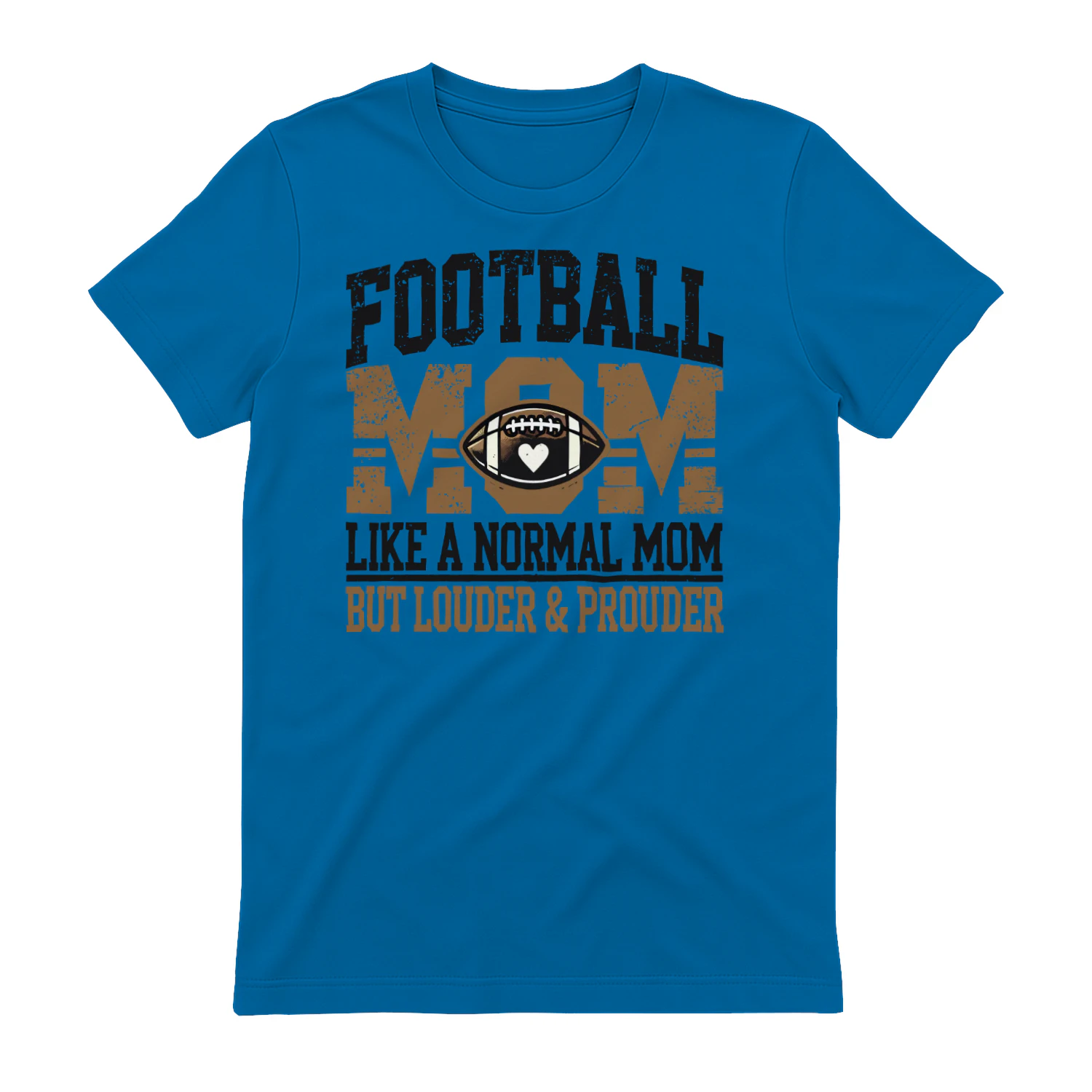 Football Mom Louder and Prouder