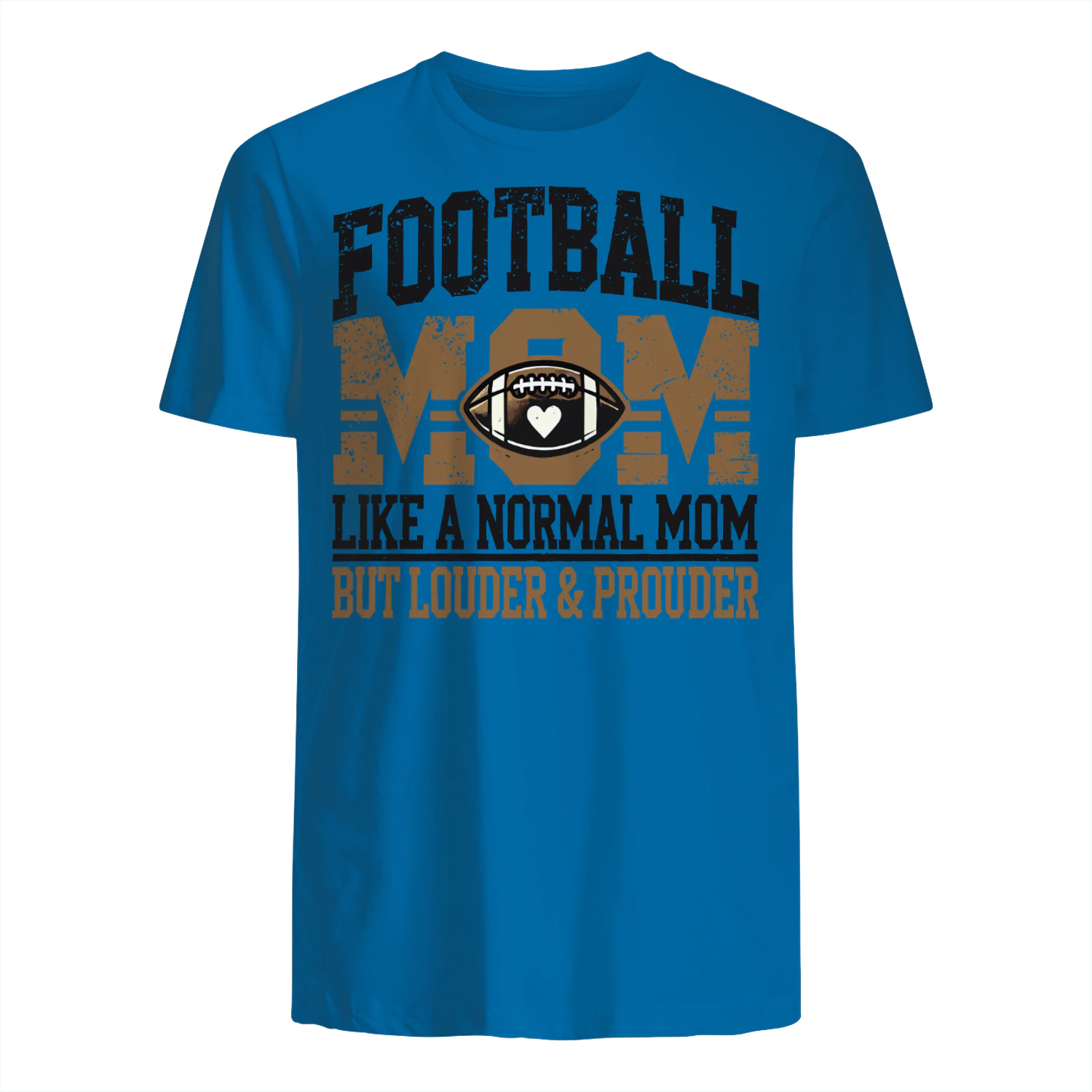 Football Mom Louder and Prouder